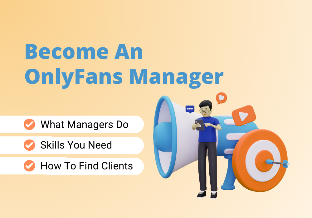 Here&#39;s how to become an OnlyFans Manager.