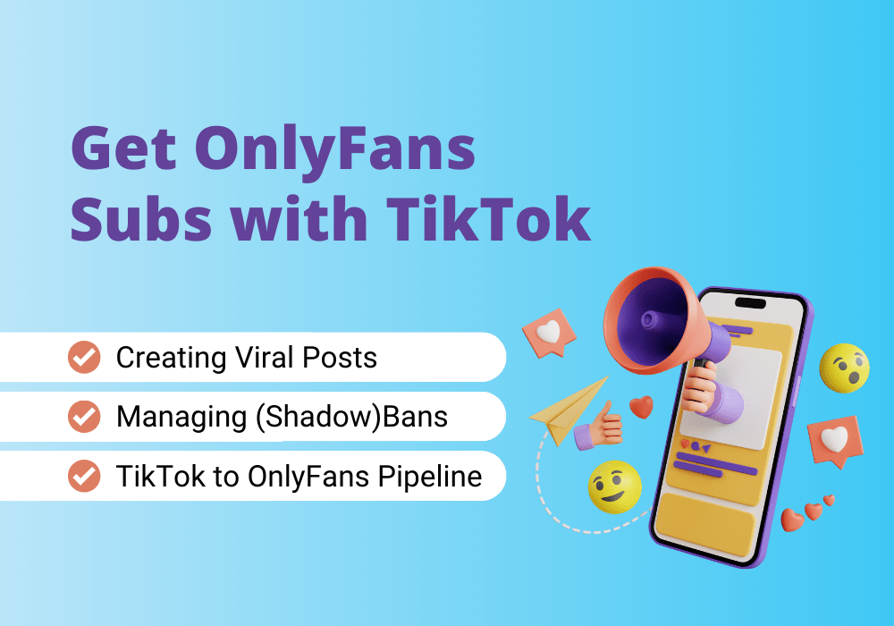 Learn how to promote OnlyFans on TikTok without getting banned.