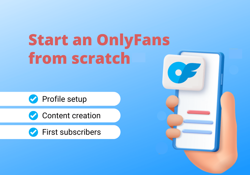 Learn how to start an OnlyFans as a beginner.